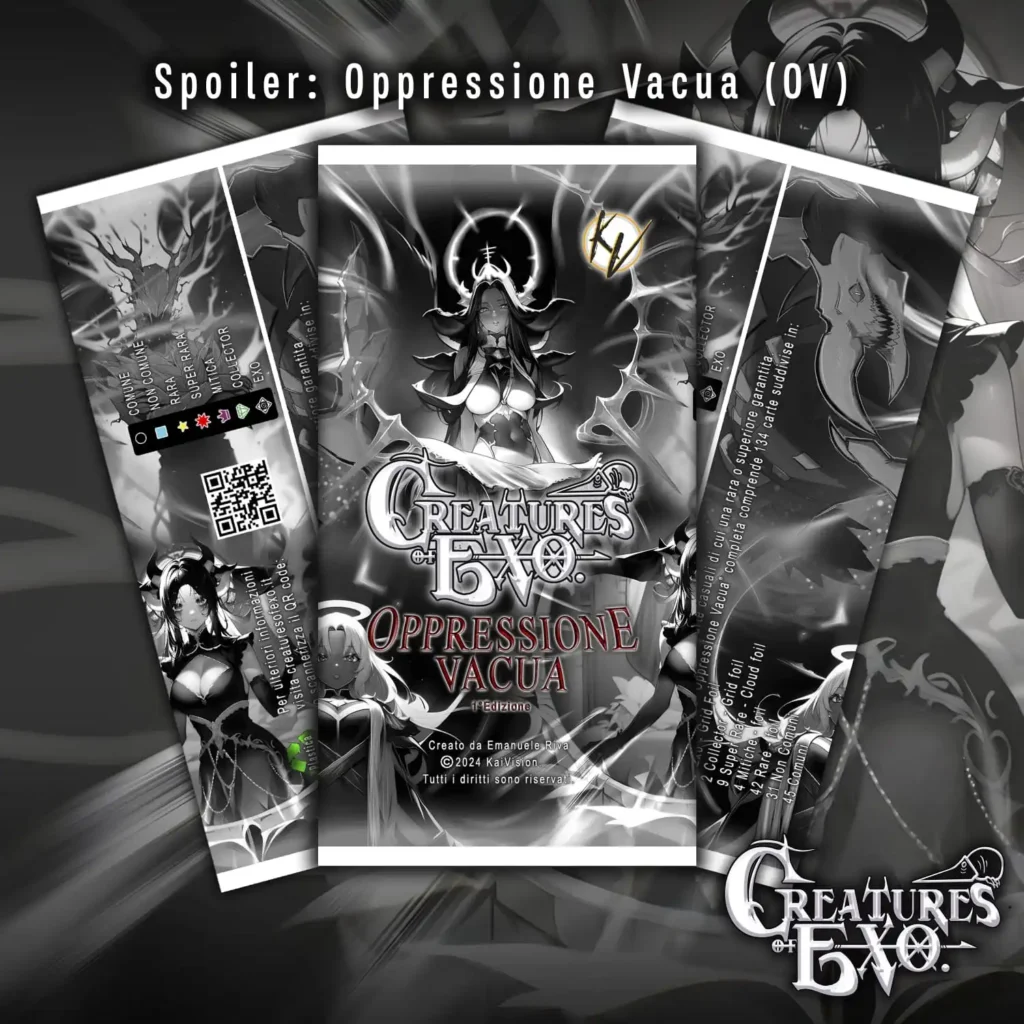 Bustina della nuova espansione di carte da gioco Creatures of Exo intitolata Oppressione Vacua, con un design oscuro e dettagliato che raffigura una figura femminile potente e minacciosa, avvolta da un'aura sovrannaturale.