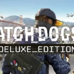 Watch Dogs 2 Deluxe Edition PC Ubisoft Connect.
